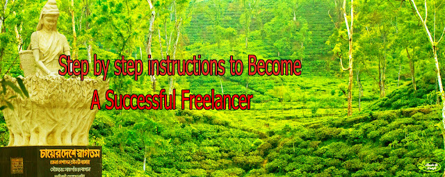 step by step instructionsts to become A Successful Freelancer