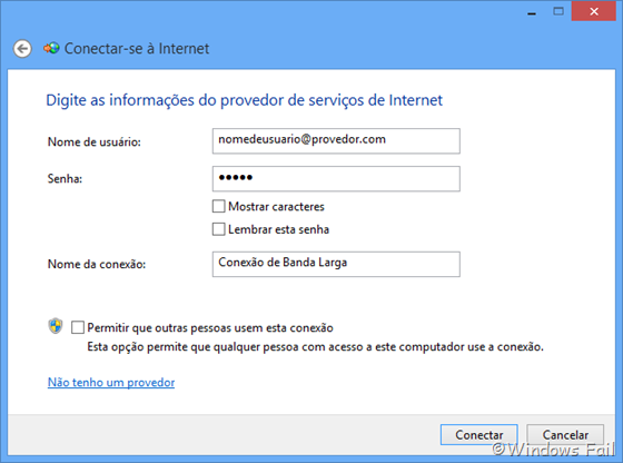 Digite seu e-mail do provedor de serviços de internet e a senha nos campos correspondentes. Dê um nome para a conexão (se preferir) e, quando terminar, clique em Conectar