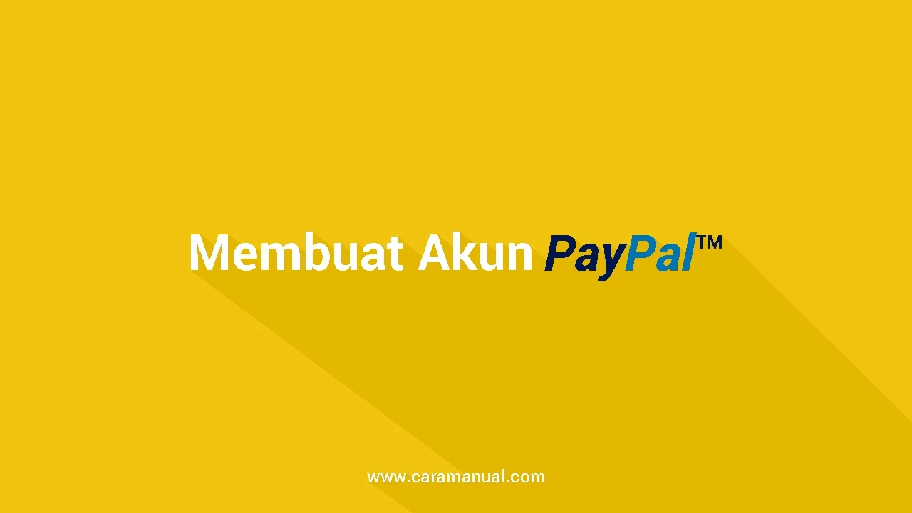 Cara Membuat PayPal Tanpa Kartu Kredit