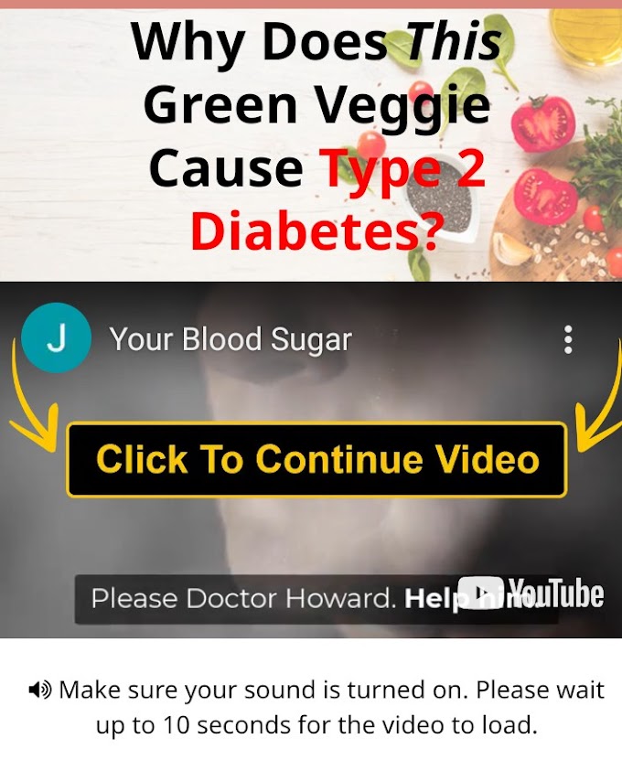 Why does this green veggie cause type 2 diabetes?
