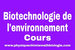 Cours de Biotechnologie de l'environnement PDF