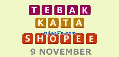 Tebak kata shopee tantangan harian 9 november 2022