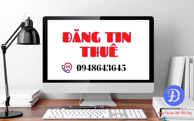 Phần mềm, ứng dụng: 【 DỊCH VỤ ĐĂNG TIN THUÊ 】 - DANGTINTOP.NET NHẬN ĐĂNG TIN THU Dang-tin-thue2
