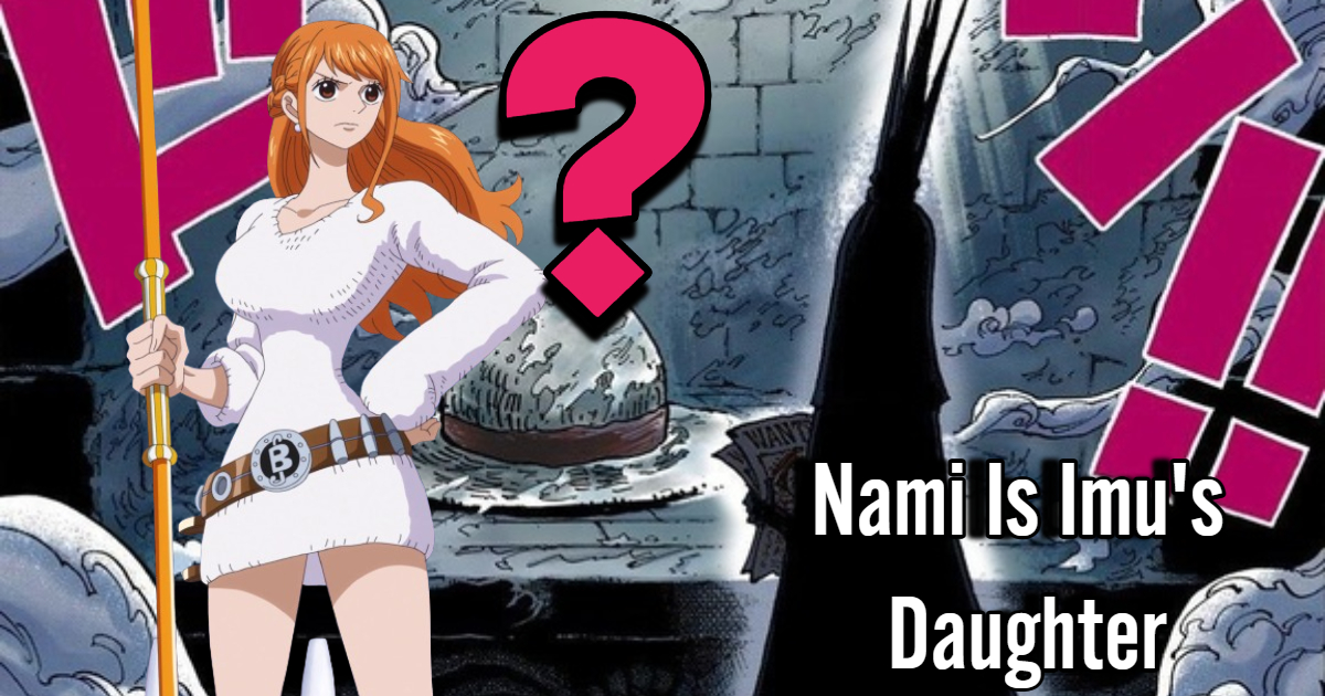 Nami Is Imus Daughter Theory