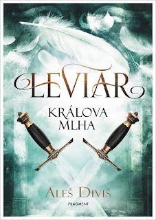 Leviar – Králova mlha (Aleš Diviš, 1. díl ze série, nakladatelství Albatrosmedia – Fragment)