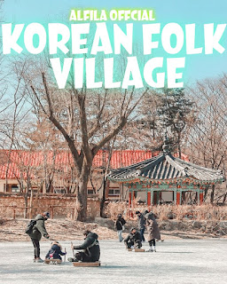 Enjoying the Beauty of South Korea's Korean Folk Village