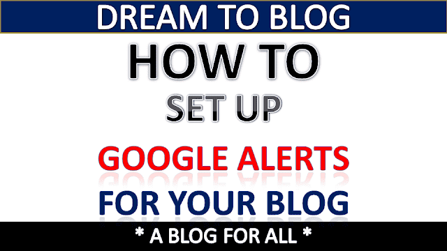 set up google alerts,set google alert