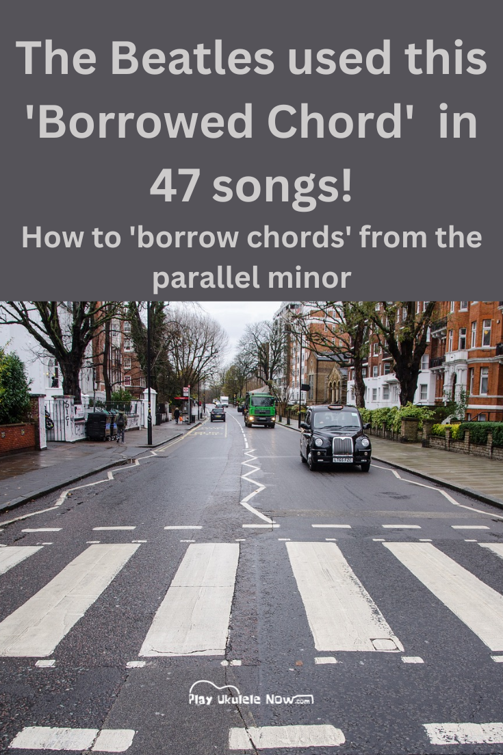 The Beatles used this 'Borrowed Chord' in 47 Songs - How to use 'Borrowed Chords' from a Parallel Minor