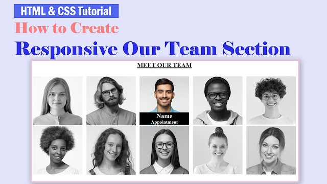 How to Create Responsive Our Team Section Using HTML and CSS | Team Section HTML CSS 