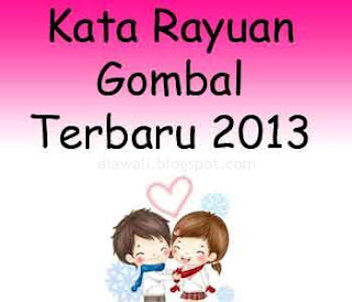  Kata  Rayuan  Gombal  Terbaru 2013