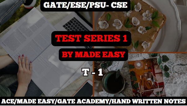 Computer science engineering/GATE/ESE/PSU/Short notes/E Books/Full Notes Topic Wise/CSE Full Notes/ Full Notes Topic Wise/Test Series Made Easy/Computer Science Engineering