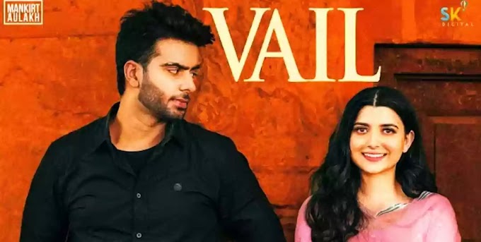 Vail Lyrics (In Hindi) - Mankirt Aulakh feat. Nimrat Khaira | Youtube Trending Song 2020