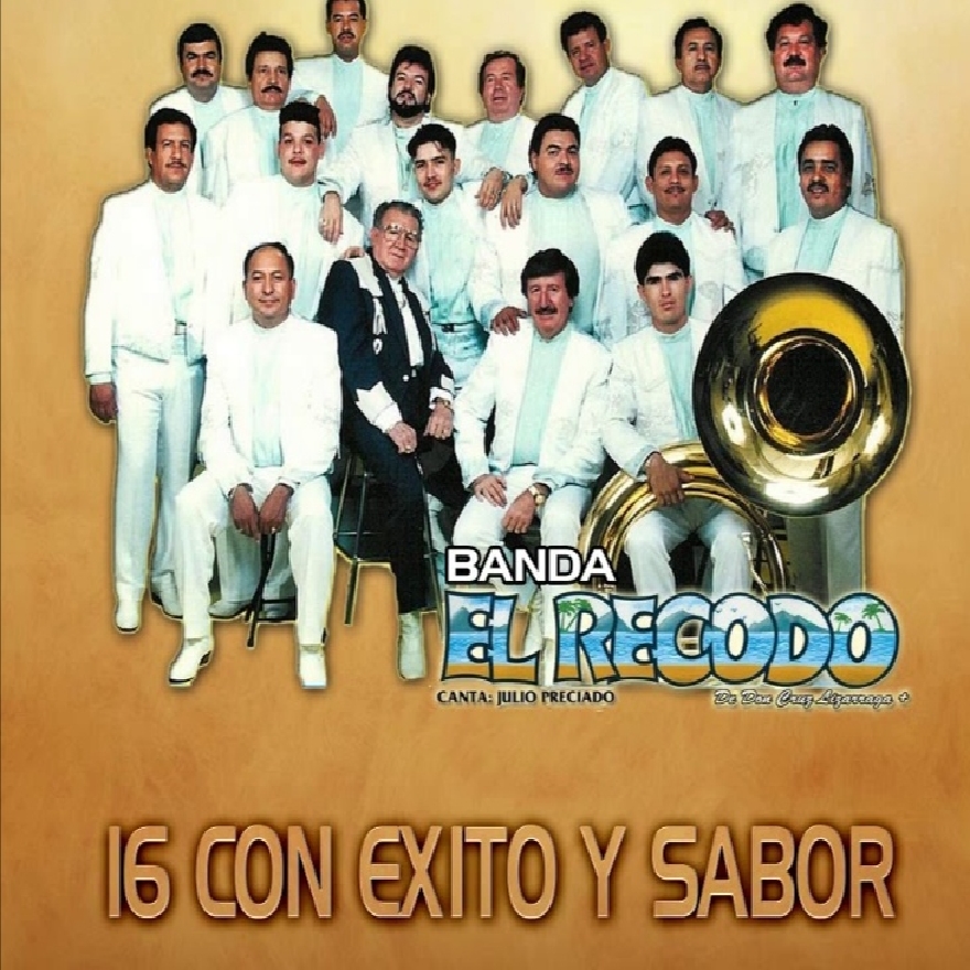 Banda El Recodo Canta Julio Preciado -  16 Exitos Con Sabor (ALBUM)