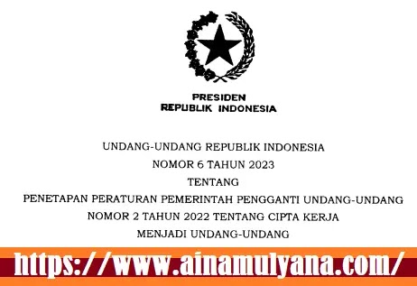 UU Nomor 6 Tahun 2023 Tentang UU Cipta Kerja 