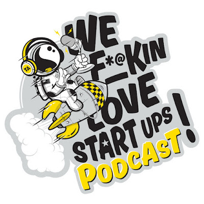 We F*@kin Love Startups podcast logo