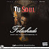 Tu Soul -Folashade (@tusoulofficial) (Download)