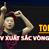 Top TEN - VĐV Xuất sắc nhất vòng đấu!