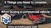5 Things You Need To Consider When Buying A Commercial Vehicle