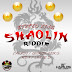 SHAOLIN RIDDIM CD (2012)