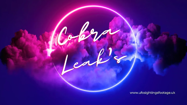 Cobra Leak's post image UFO Sighting's Footage.