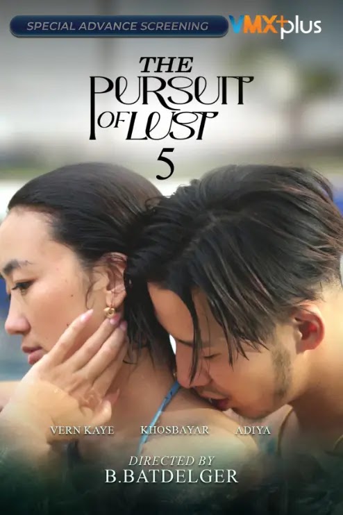 The Pursuit Of Lust 5 (2025)