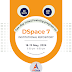 Two-day virtual training program on DSpace 7: Institutional Repository || Day and Date: 18-19 May 2024 (Saturday & Sunday) || Time: 5:30 pm to 08:30 pm  || Last Date: 17 May 2024