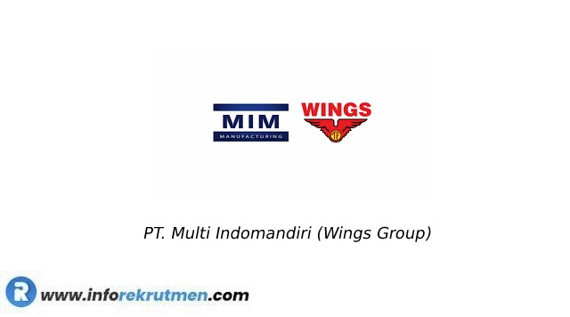 Rekrutmen PT. Multi Indomandiri (Wings Group) Terbaru