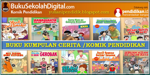  KUMPULAN CERITA/KOMIK PENDIDIKAN - BUKU SEKOLAH DIGITAL