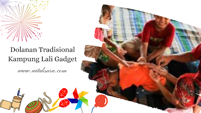 dolanan kampung lali gadget