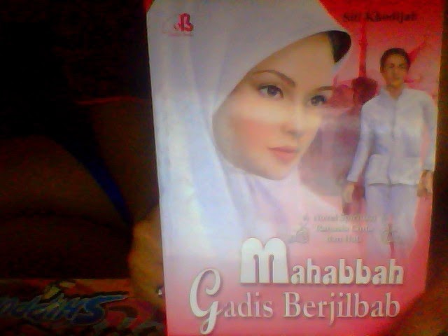 Review novel MAHABBAH GADIS BERHIJAB - Goresan Pena hitam