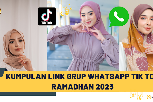 Kumpulan Link Grup Whatsapp Tik Tok Ramadhan 2023