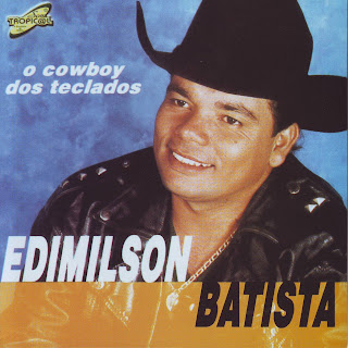 Brega e Chique: Edmilson Batista - Volume 02