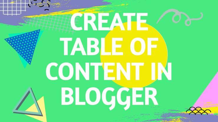 Create Table of Content In Blogger