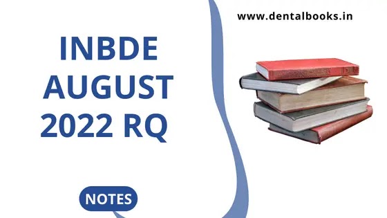 Download INBDE August 2022 RQs