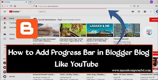 How to add Progress Bar in Blogger Blog Like YouTube