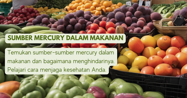 Sumber Mercury dalam Makanan