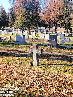 11/26/2023 Morris Hill Cemetery Boise, Idaho  Kevin Wikse