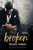 https://www.amazon.it/Broken-EDIZIONE-ITALIANA-Nicola-Haken-ebook/dp/B081S9NGWG/ref=sr_1_4?qid=1574530790&refinements=p_n_date%3A510382031%2Cp_n_feature_browse-bin%3A15422327031&rnid=509815031&s=books&sr=1-4