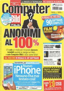 Computer Bild Italia 238 - Speciale Novembre 2017 | ISSN 1824-9906 | PDF HQ | Mensile | Computer | Tecnologia
Computer Bild Italia è la versione italiana della rivista di tecnologia più venduta in Europa, è la testata più completa e aggiornata in materia di Tecnologia ed Elettronica di consumo. Test rigorosi, staff europeo altamente specializzato, accuratezza delle informazioni, fanno di Computer Bild Italia la migliore guida all'acquisto del mercato, la più autorevole. Indirizzata ad un lettore attento ai contenuti e alla precisione delle informazioni fornite, Computer Bild Italia è capace di interessare e coinvolgere sia l'utilizzatore evoluto sia l'utente alle prime armi.