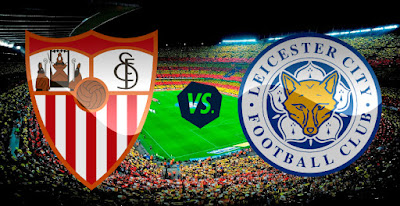 Prediksi Sevilla vs Leicester City 23 Februari 2017