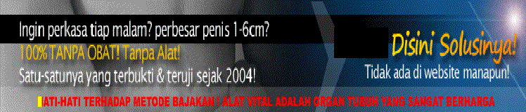 Rahasia Kuat Sex dan Perbesar Penis