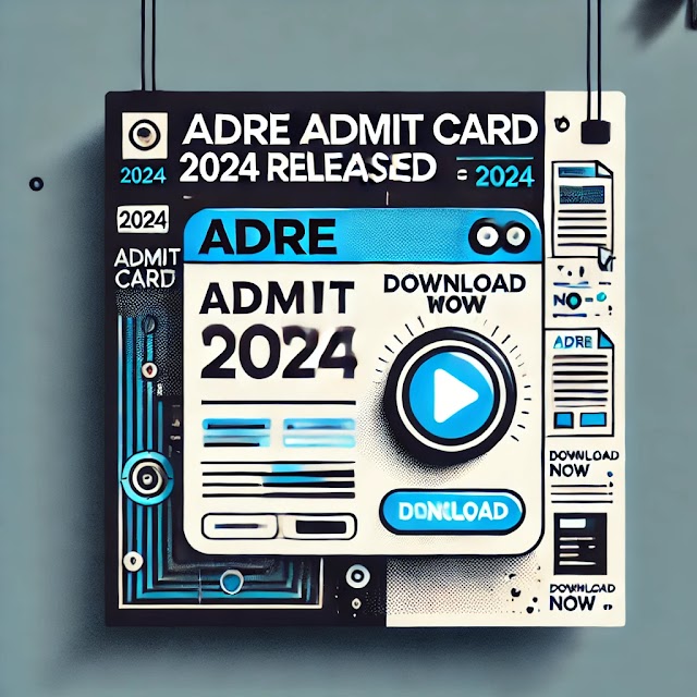 Download ADRE Admit Card 2024: Official Link, Exam Date, and Instructions