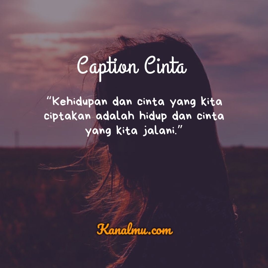 √ 50+ Caption Cinta Singkat, Keren, Romantis, Bijak, Lucu Terbaru 2022