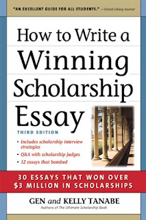  How to Write a Winning Scholarship Essay: 30 Essays That Won Over $3 Million in Scholarships, Third Edition
