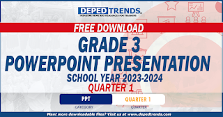 Grade 3 Powerpoint Presentations Compilation 1st Quarter SY 2023-2024, FREE DOWNLOAD