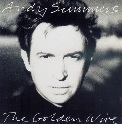 Andy Summers The Golden Wire APORTO MIGUELON