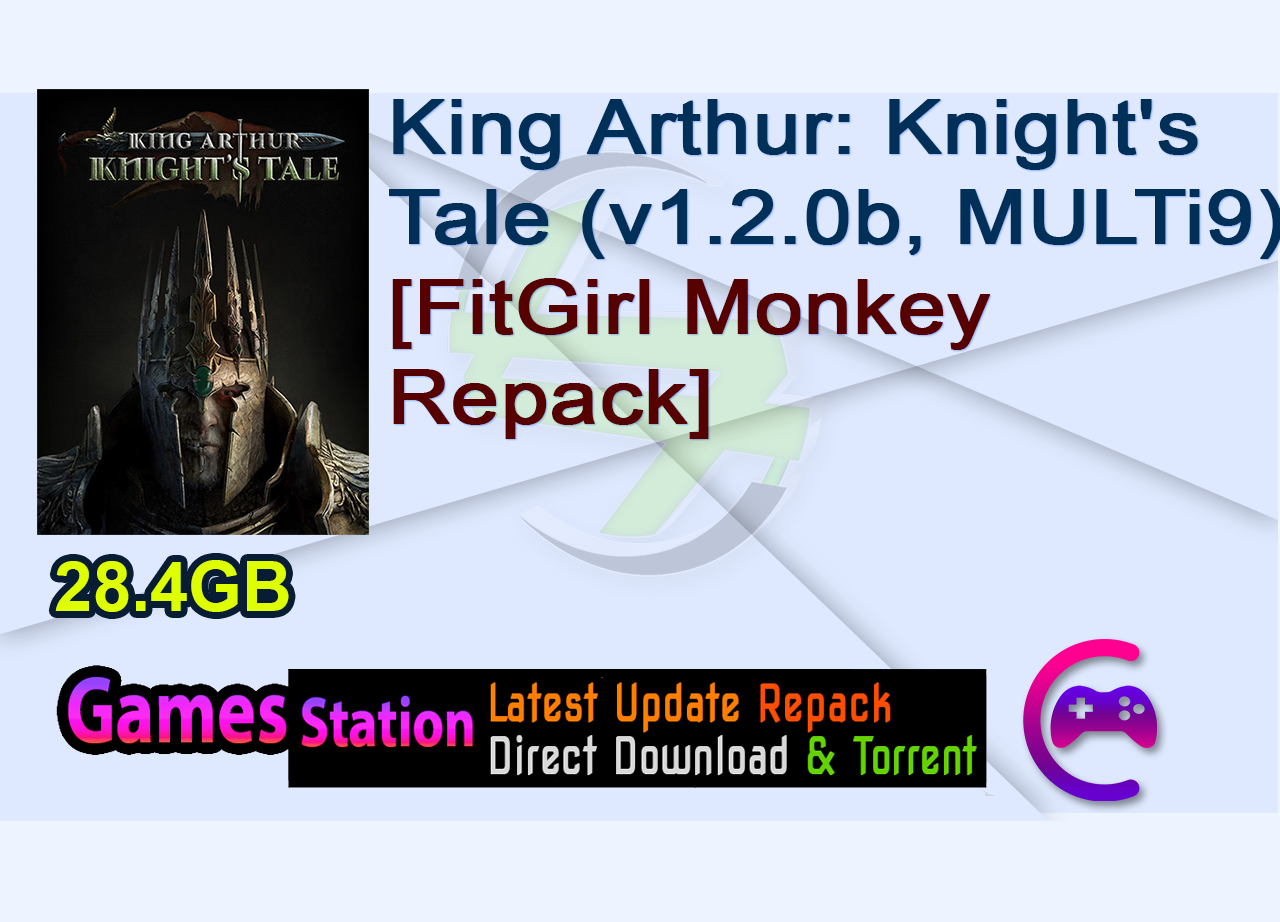 King Arthur: Knight’s Tale (v1.2.0b, MULTi9) [FitGirl Monkey Repack]