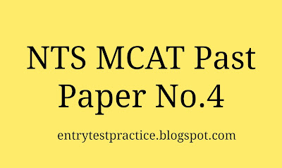 NTS MCAT Past Paper 4