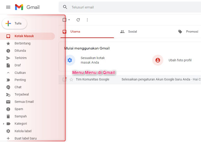 Memahami Menu-Menu yang Ada di Gmail dan Fungsinya