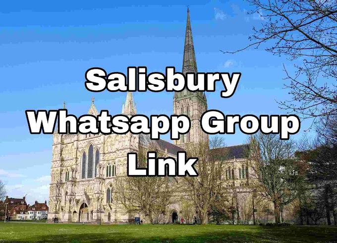 Salisbury Whatsapp Group link ( Girls, Jobs, Business, News Groups )